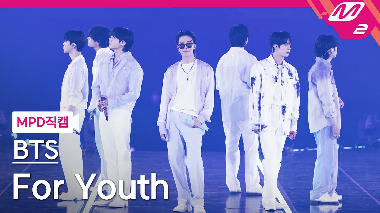 [MPD직캠] 방탄소년단 직캠 8K 'For Youth' (BTS FanCam) | @MCOUNTDOWN_2022.6.16