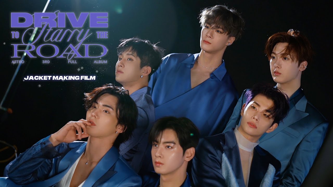 ASTRO 아스트로 - 3rd Full Album 'Drive to the Starry Road' JACKET MAKING FILM