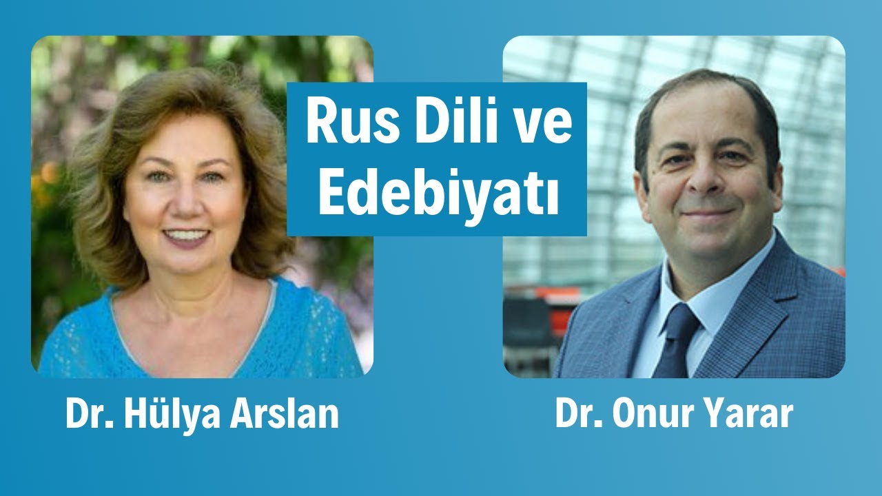 Rus Dili ve Edebiyatı: Bölüm Başkanı Dr. Hülya Arslan | Meslekler #23
