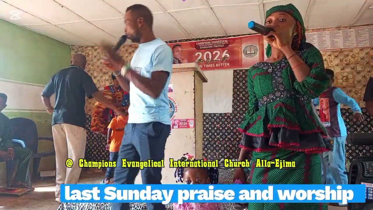 Last Sunday praise and worship 