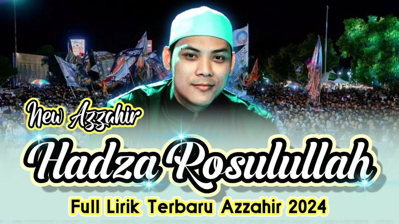 Sholawat Pembuka Merdu | Hadza Rosulallah | Versi Terbaru Azzahir 2024 | Full Lirik