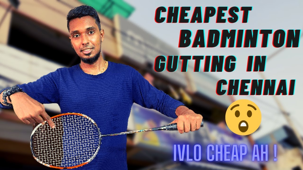Badminton Gutting Review | Cheapest badminton Gutting in Chennai | #Travel Vlog and Review