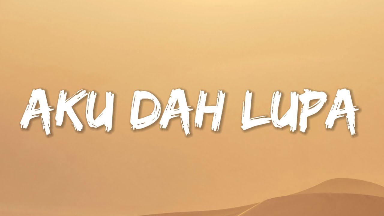Aku Dah Lupa - Zia & Mikky (Lyrics)