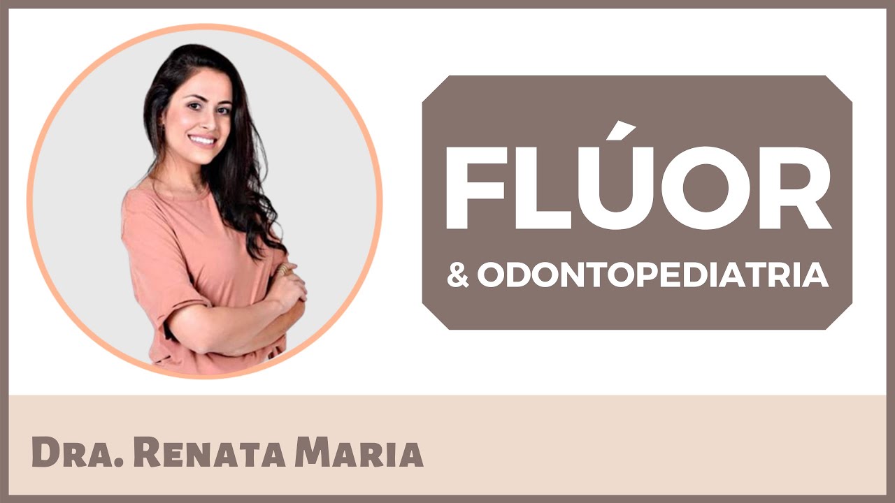 FLÚOR para CRIANÇAS, como funciona?