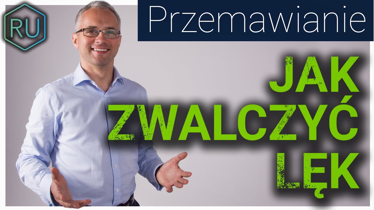 Przemawianie - 3 Podstawowe Zasady Zwiększenia Pewności Siebie Na Scenie || Robert Umpirowicz