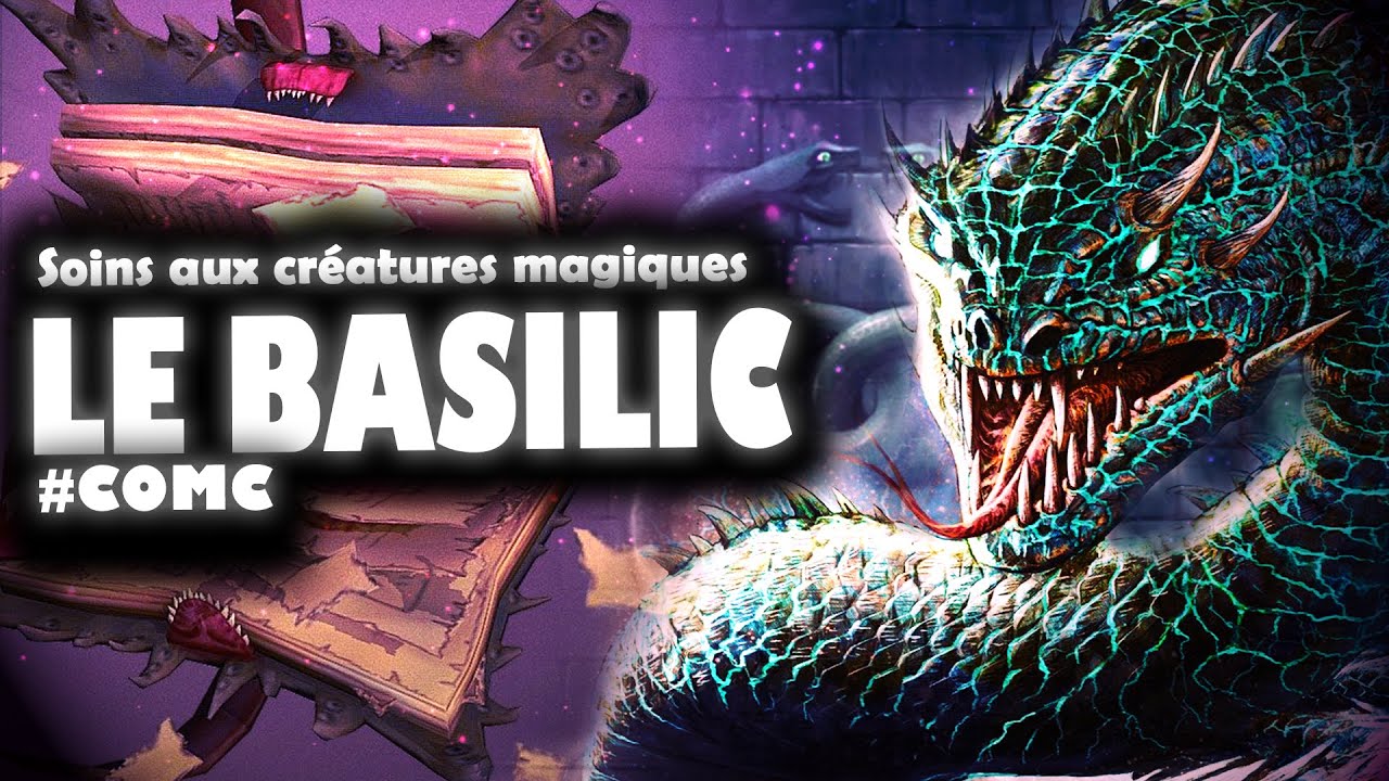TOUT SAVOIR SUR LE BASILIC DANS HARRY POTTER !