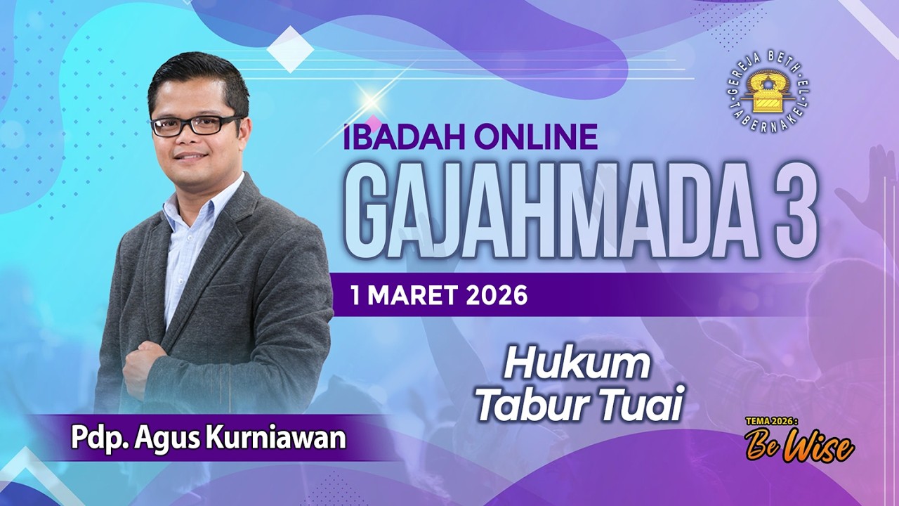 Pdp. Agus Kurniawan - HUKUM TABUR TUAI - 01.03.2026 - IBADAH ONLINE GAJAHMADA 3