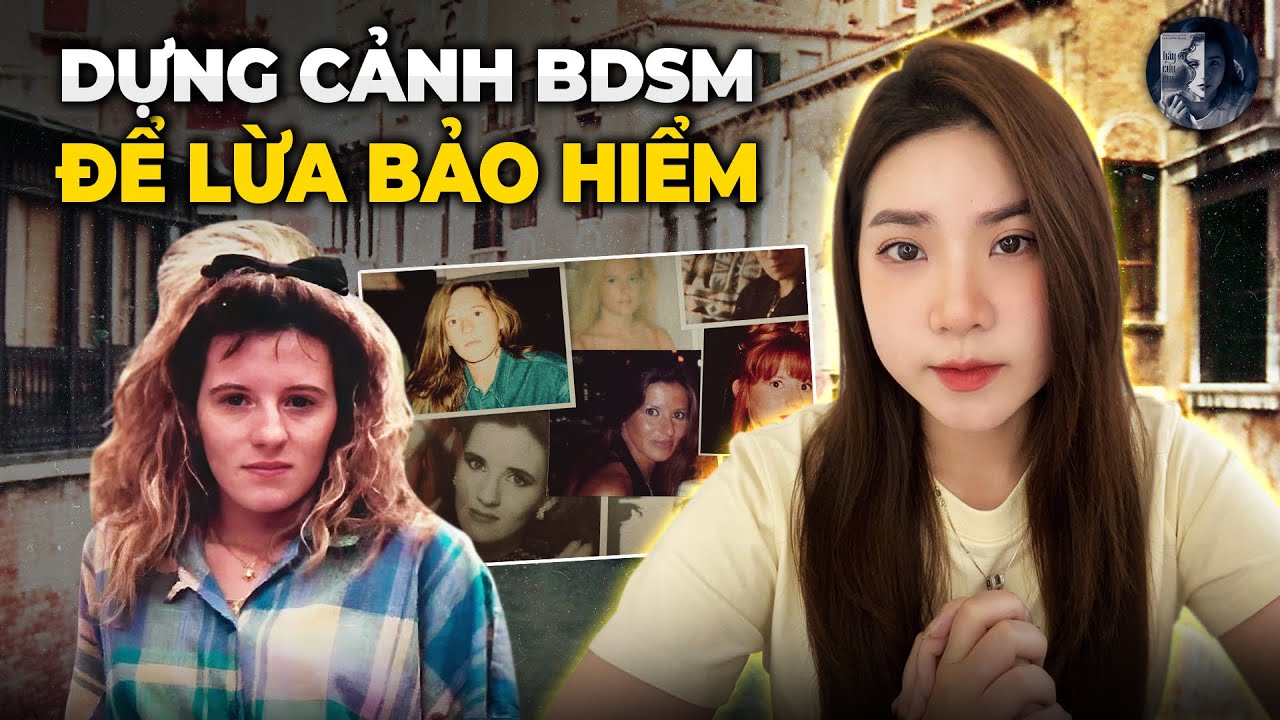 Vụ Cô Gái Qua Đời Trong Cảnh Truy Hoan Và Bộ Mặt Thật Của Người Bạn Giàu Có | Kỳ Án Có Thật