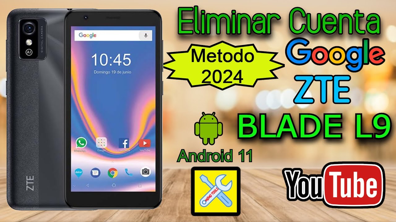 ZTE BLADE L9, FRP (2024), ELIMINAR CUENTA GOOGLE, ANDROID 11