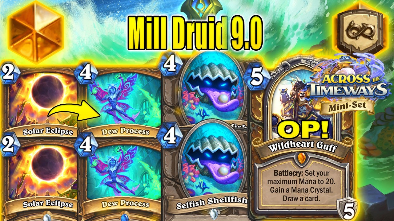 Mill Druid Deck 9.0 in 2026 Is Back To Burn Cards At Across the Timeways Mini-Set | Hearthstone