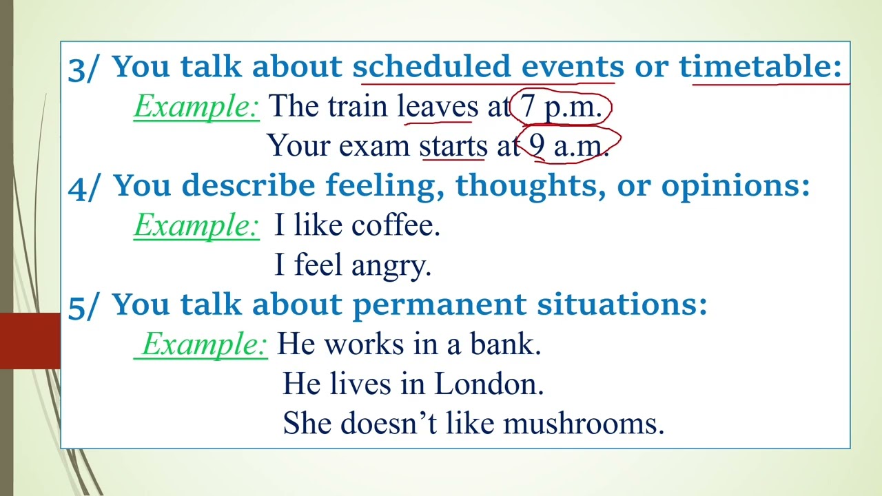 Use Present Simple When