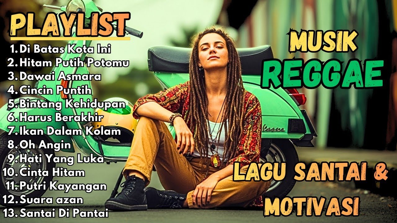Album Reggae Cover Masa Kini - Reggae Lagu Santai & Motivasi 