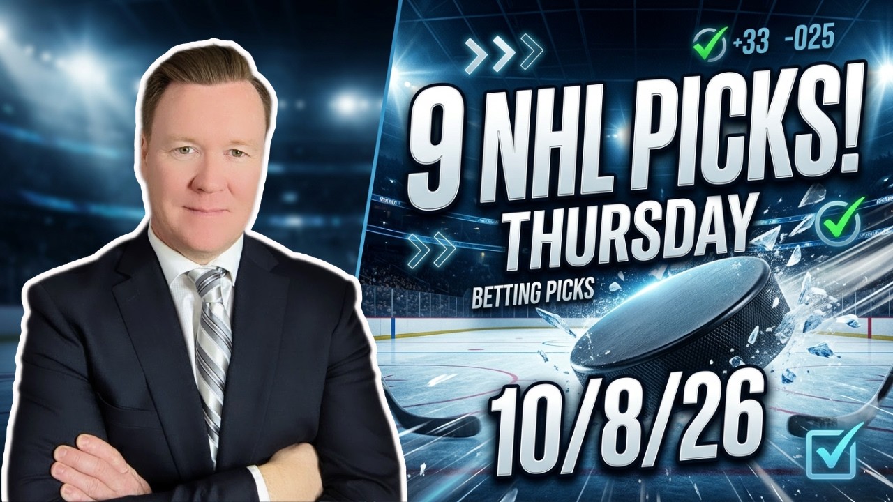 Thursday 9 NHL Betting Picks l 10/8/26 l Vernon's Best NHL Bets, Expert Picks and Predictions
