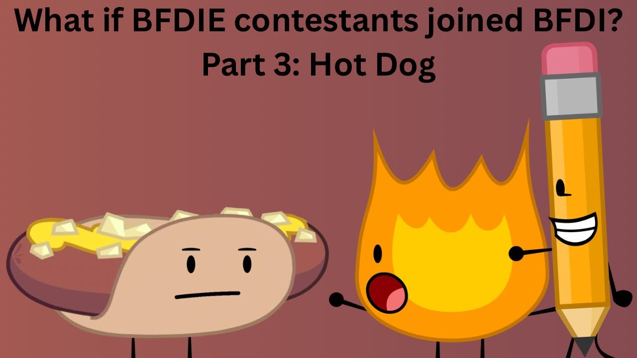 What if Hot Dog debuted into BFDI?