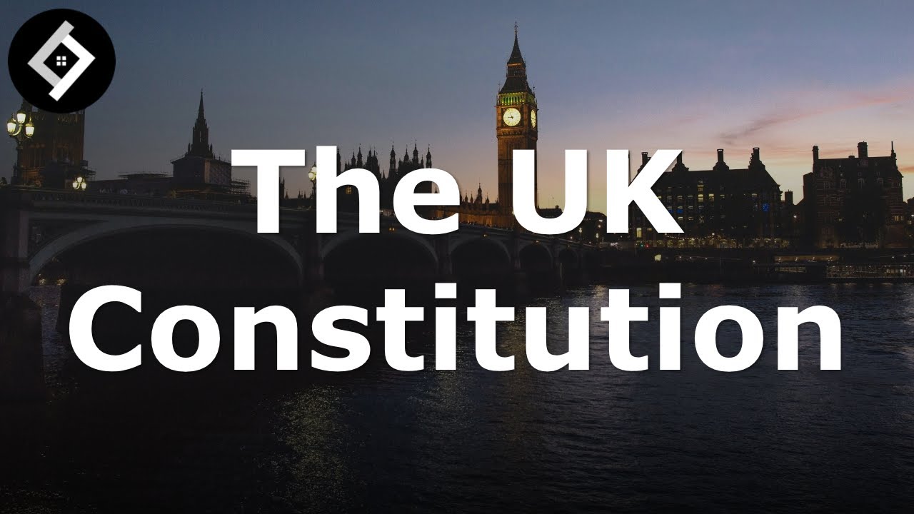 The UK Constitution | Full Lecture
