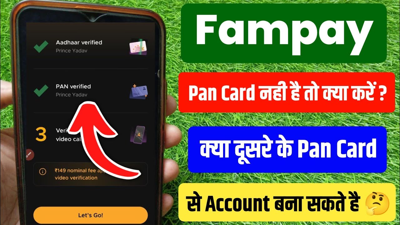 What to do if you don't have a Fampay PAN card? Can I use someone else's PAN card on Fampay?