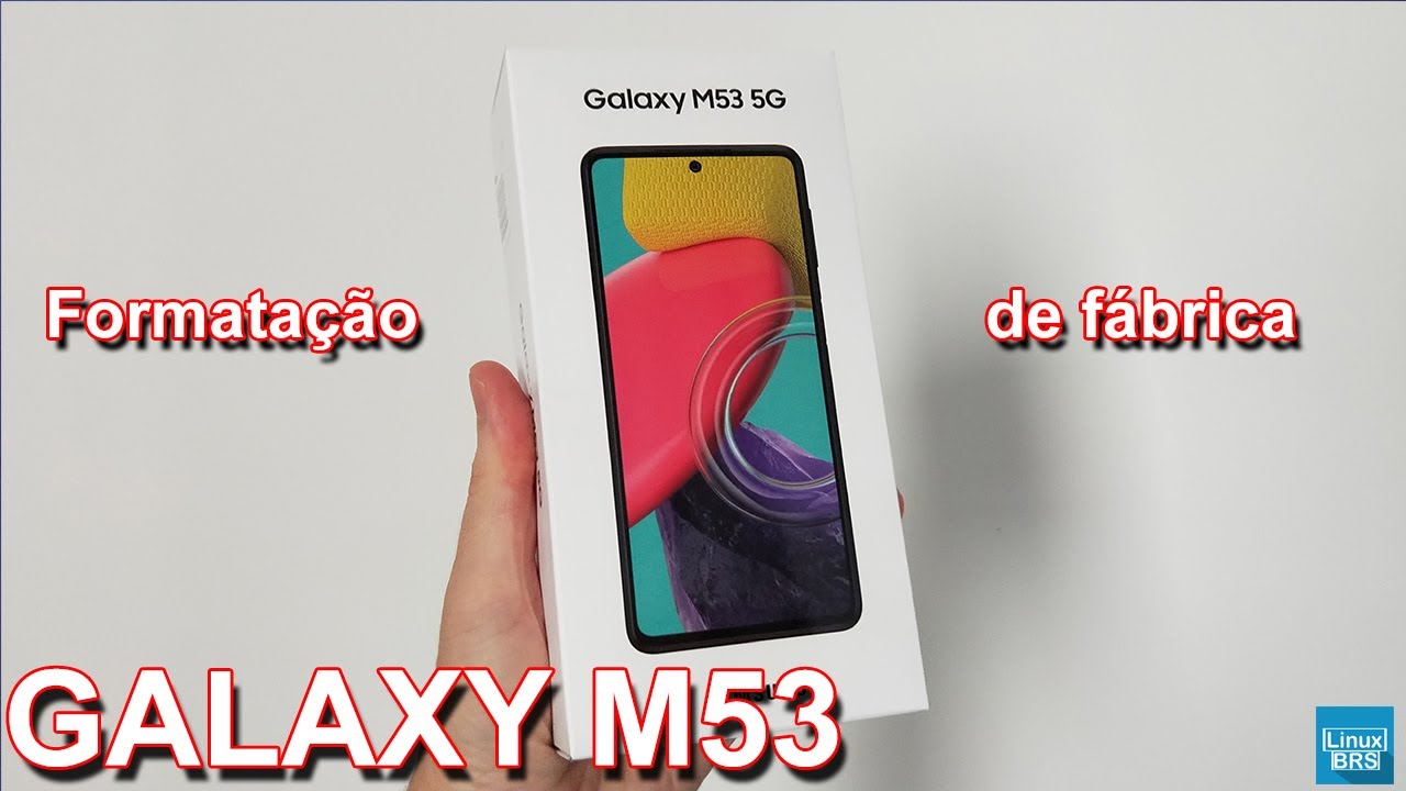 Samsung Galaxy M53 5G - Formatação de fábrica (como formatar)