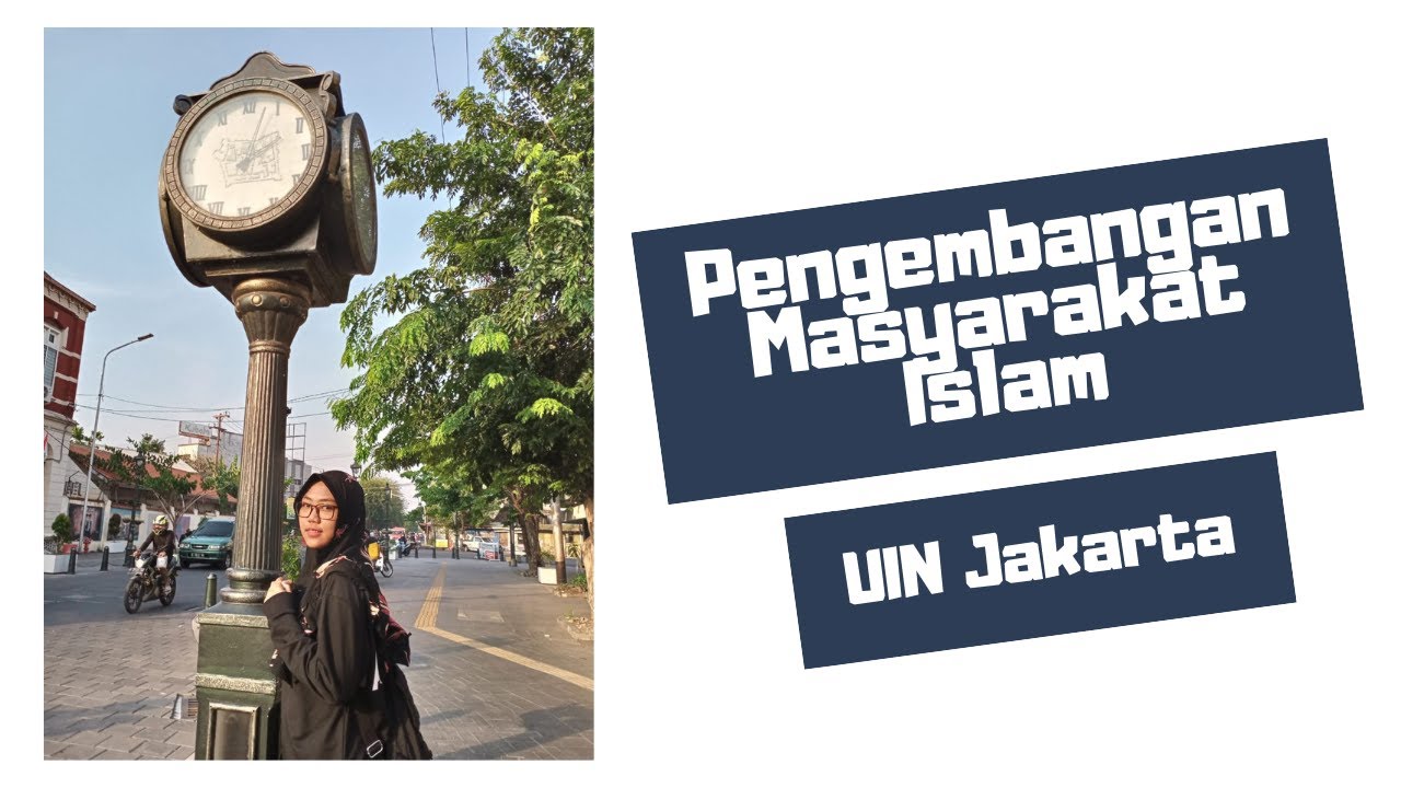 Pengalaman Kuliah Hanifah di Pengembangan Masyarakat Islam UIN Syarif Hidayatullah Jakarta