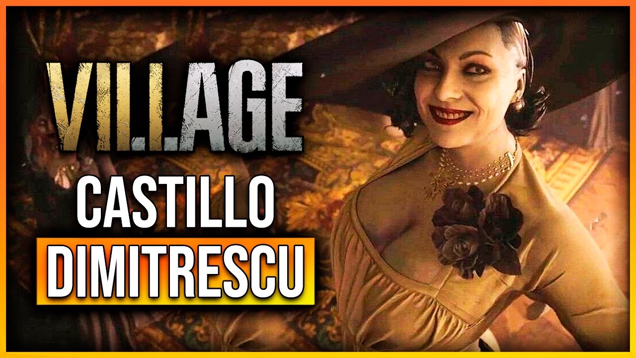 CASTILLO DIMITRESCU | *100% COMPLETADO* - RESIDENT EVIL 8 VILLAGE | GU&Iacute;A EN ESPA&Ntilde;OL