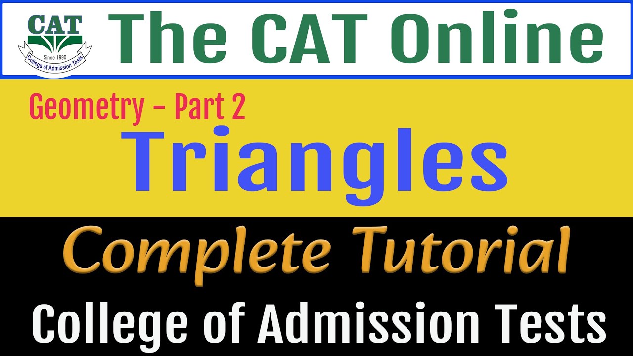 Geometry 02 - Triangles | Full Tutorial for preparation of Tests