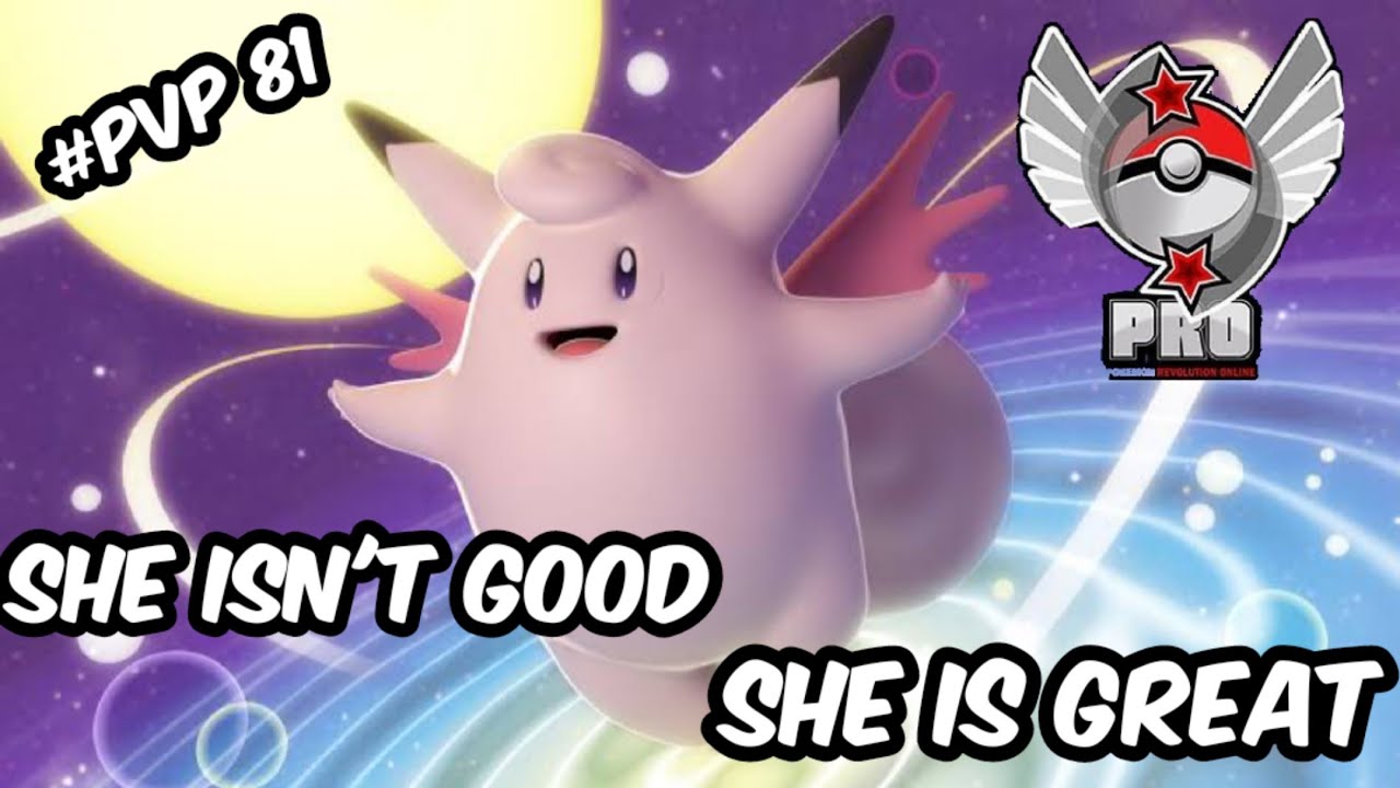 CLEFABLE IS GREAT | #PVP 81 | POKEMON REVOLUTION ONLINE