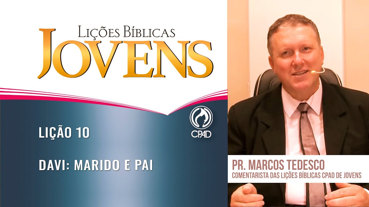 Lição 10 - Lições Bíblicas Jovens - 2º Trim./2025 - CPAD