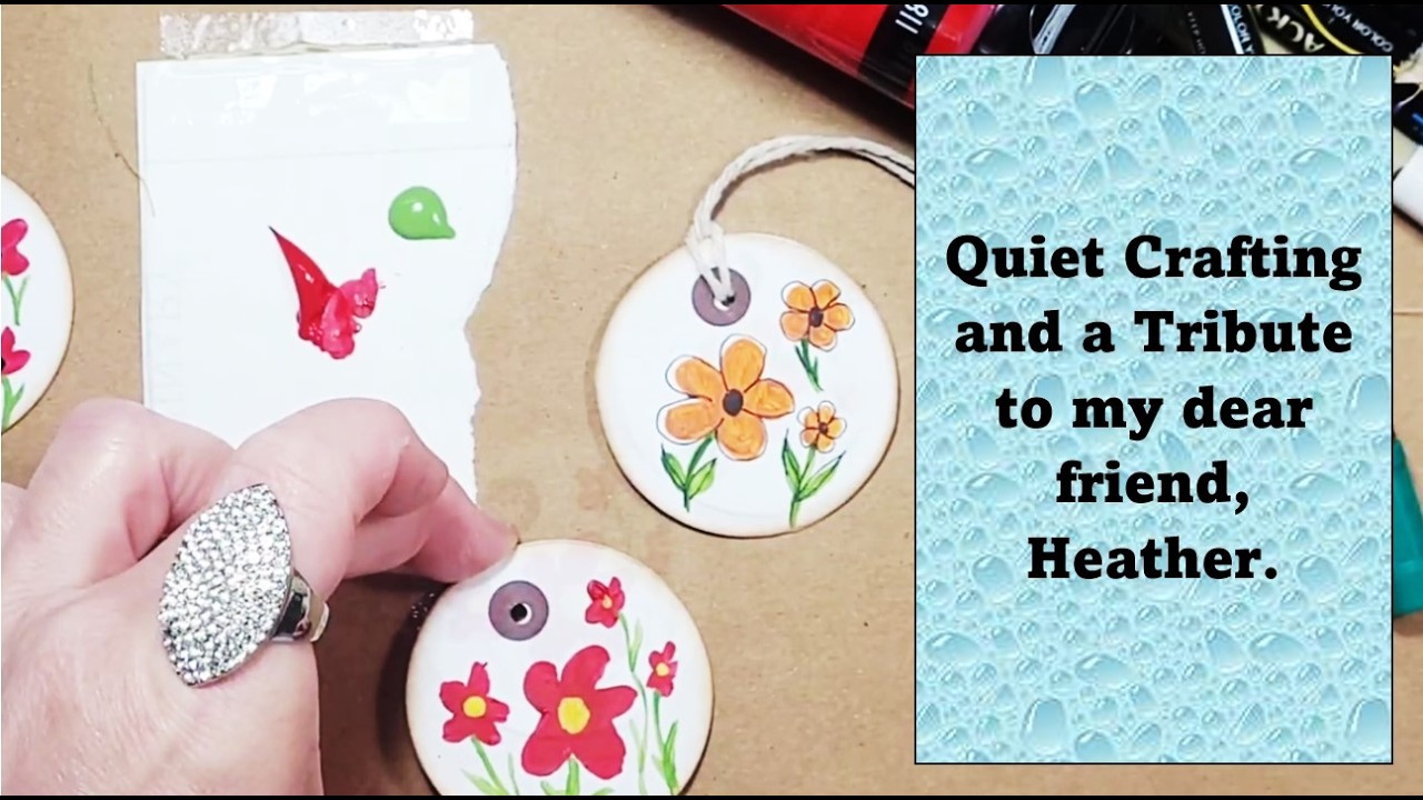 Quiet Crafting - Tribute Video - A quiet day/evening for me...