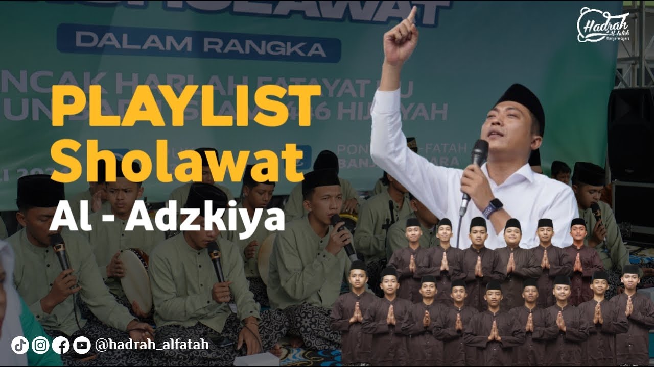 Playlist Sholawat Al Adzkiya