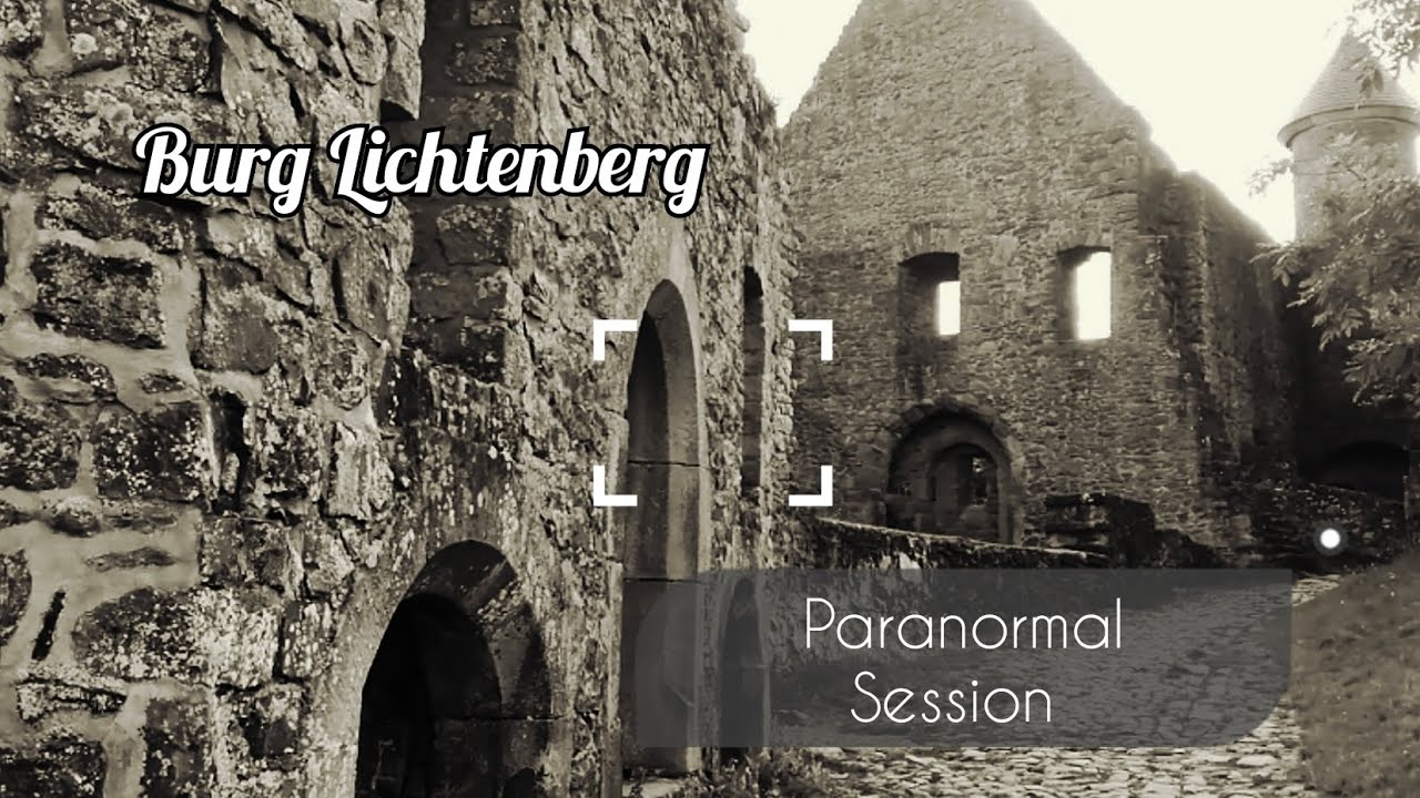 Burg Lichtenberg, Paranormal Session Teil 1 Bergfried /Wehrturm