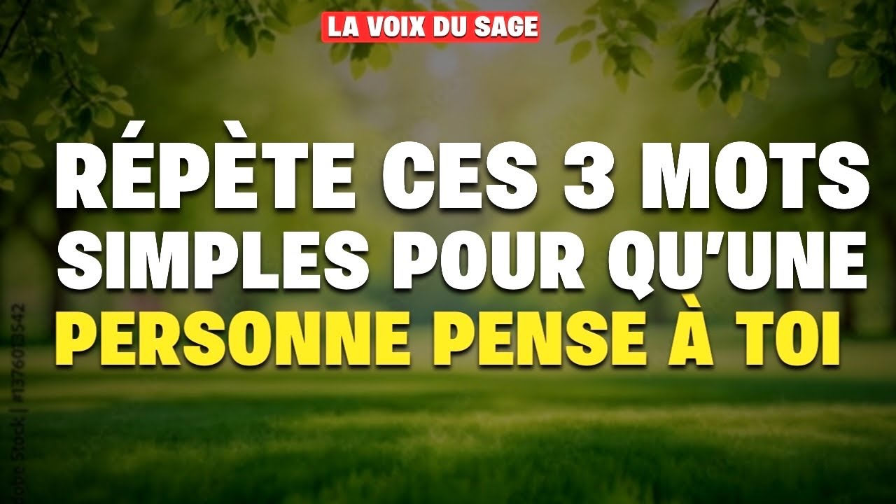 Répète CES 3 mots et cette personne pensera à toi sans contrôle