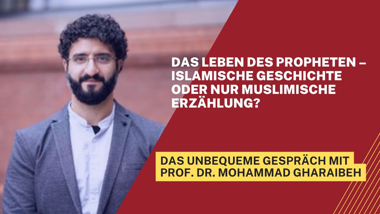 Das unbequeme Gespräch mit Mohammad Gharabeih: Islamische Geschichte oder nur muslimische Erzählung?