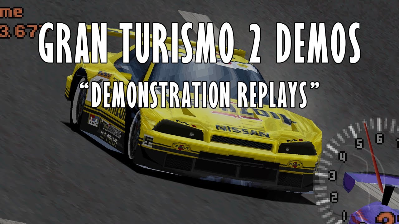 Demonstration Replays | Gran Turismo 2 (Demos)