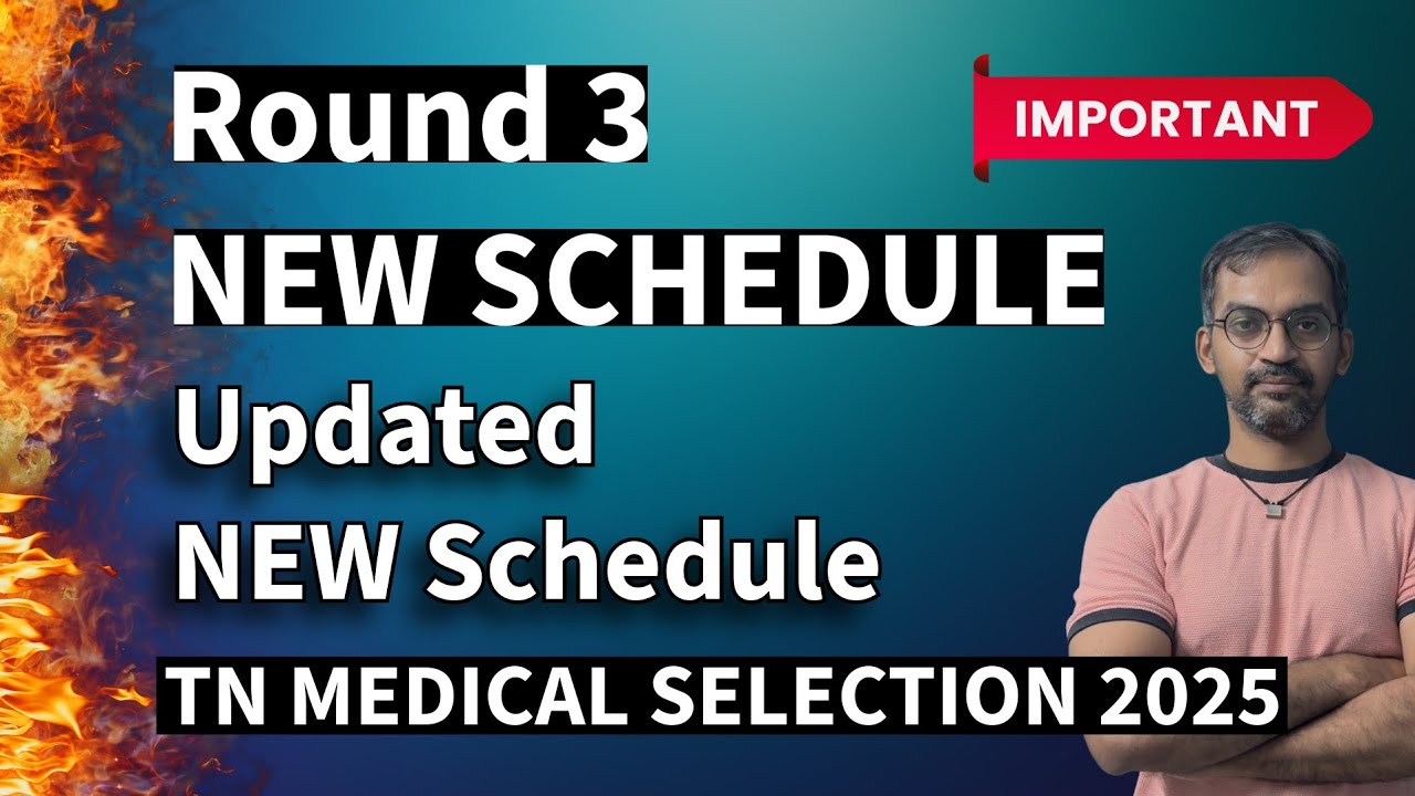 TN MEDICAL SELECTION 2025 Round 3 Schedule updated #tnmedicalselection2025