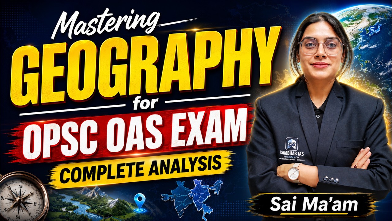 OPSC OAS Preparation Plan | Geography for OPSC OCS Exam | OPSC OCS Geography Plan