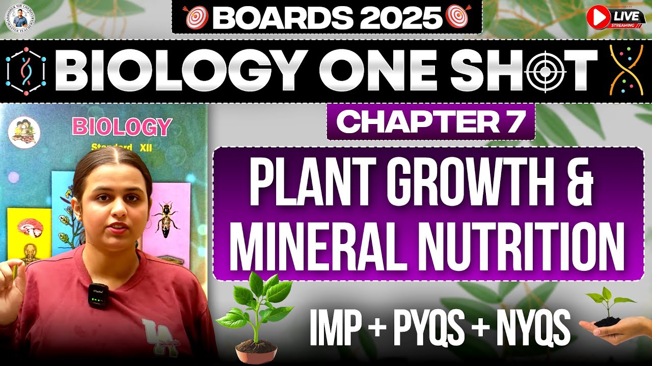 👑 One Shot 7.Plant Growth & Mineral Nutrition Class12th 🙈| By:- Tapi Miss #oneshotlecture