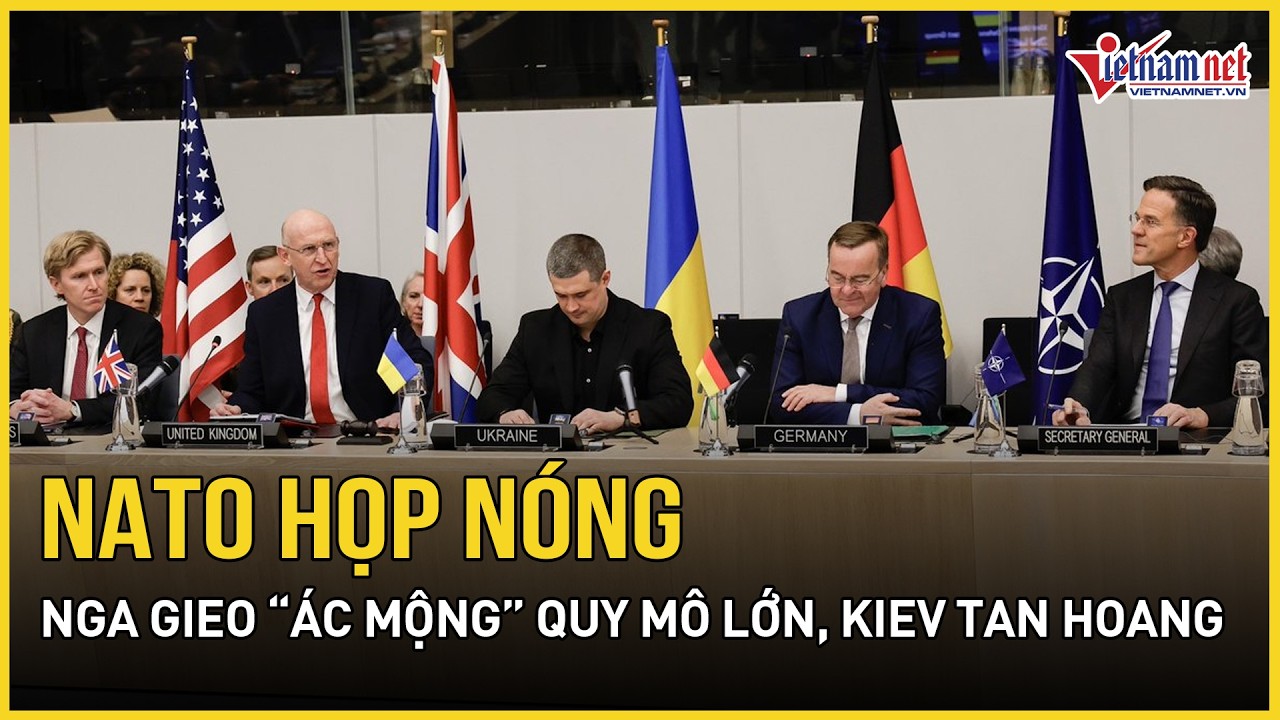 NATO họp nóng về “tin bất ngờ” cho Ukraine, Nga gieo “cơn ác mộng” quy mô lớn, Kiev tan hoang