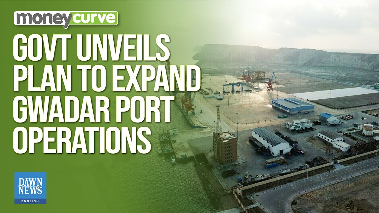 Pakistan Unveils Major Expansion Plan for Gwadar Port | Trade, Tourism & CPEC Boost | Dawn News