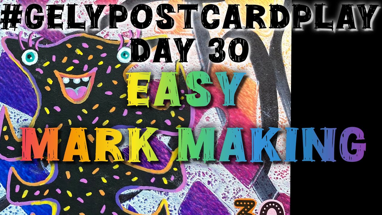 #gelypostcardplay Day 30: Mark making on gelplate & a Monster