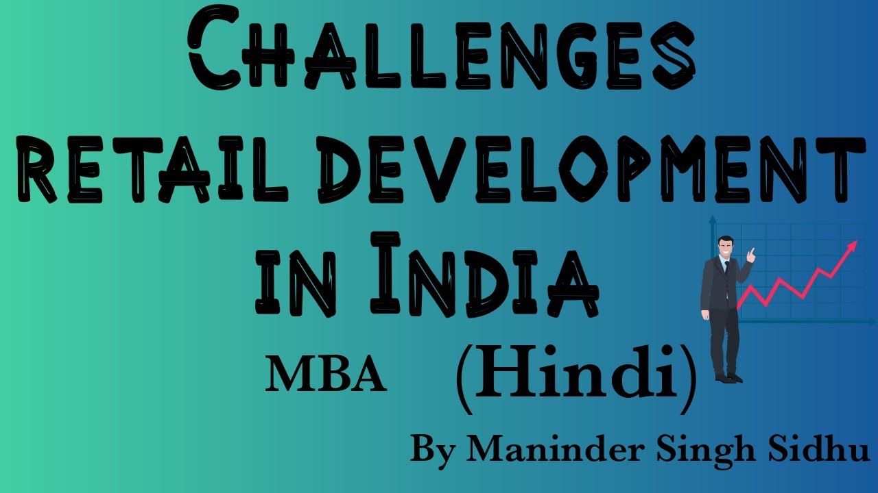 Challenges to retail development in India in hindi