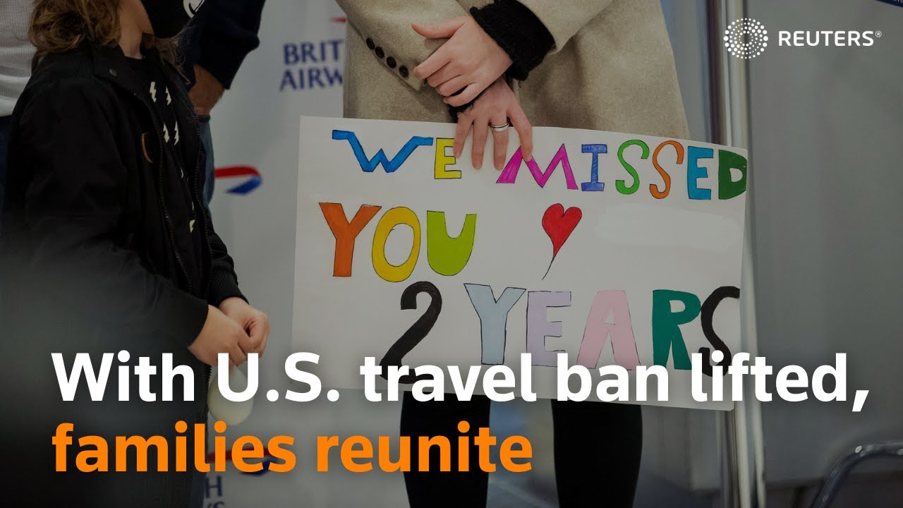 With U.S. travel ban lifted, families reunites