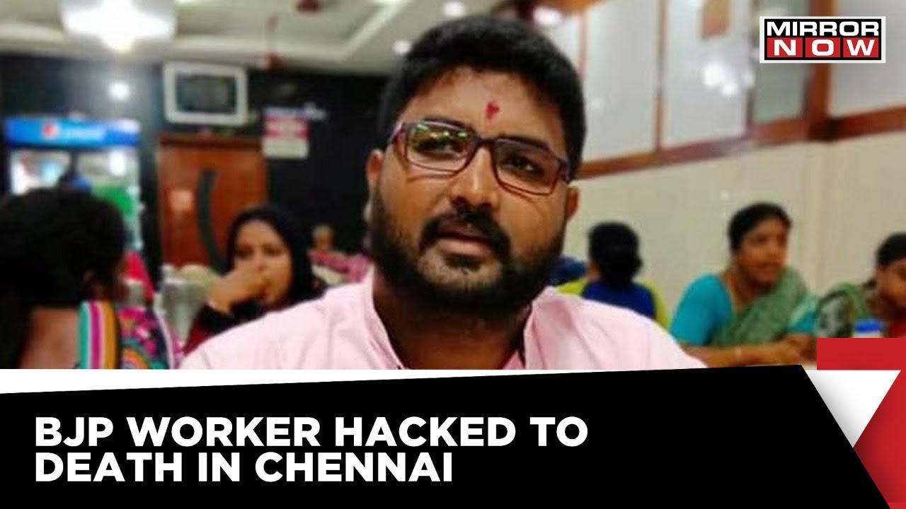 Chennai BJP Worker Hacked To Death In Public | 3 Street Murders In The Last One Week | Latest News
