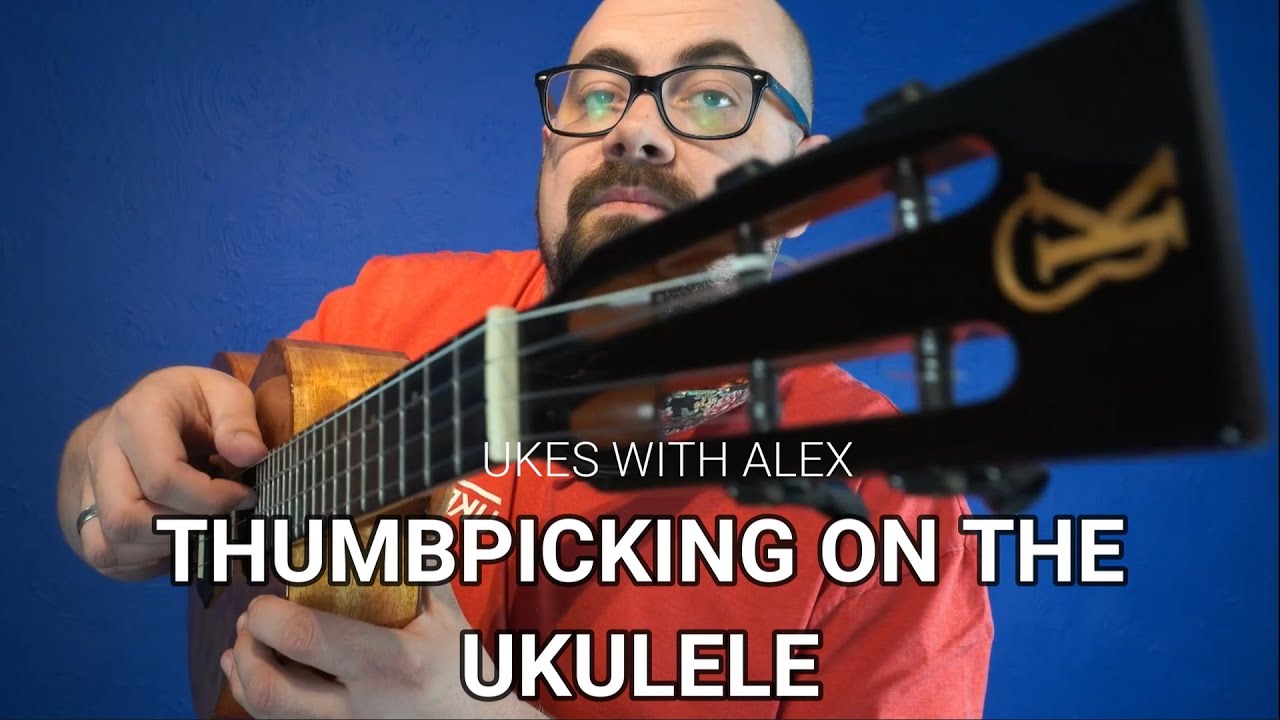 Thumbing your way through Chord and Melody on the Ukulele...