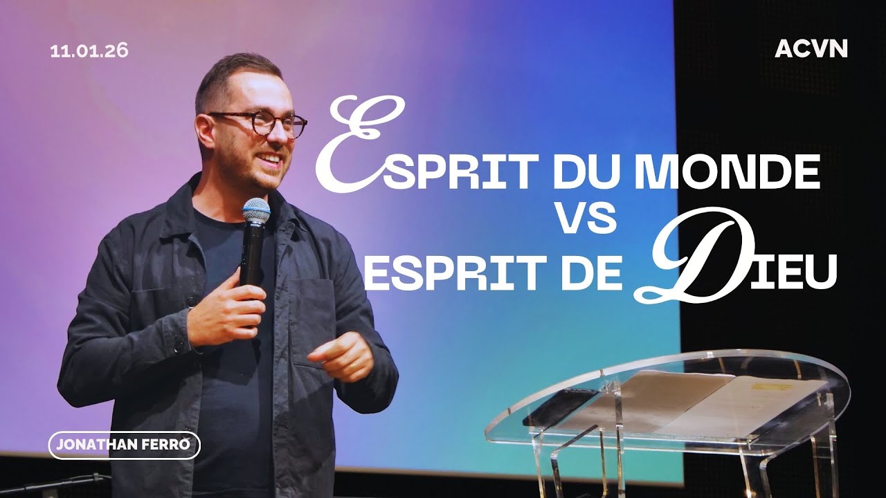 Esprit du monde VS Esprit de Dieu // Jonathan Ferro