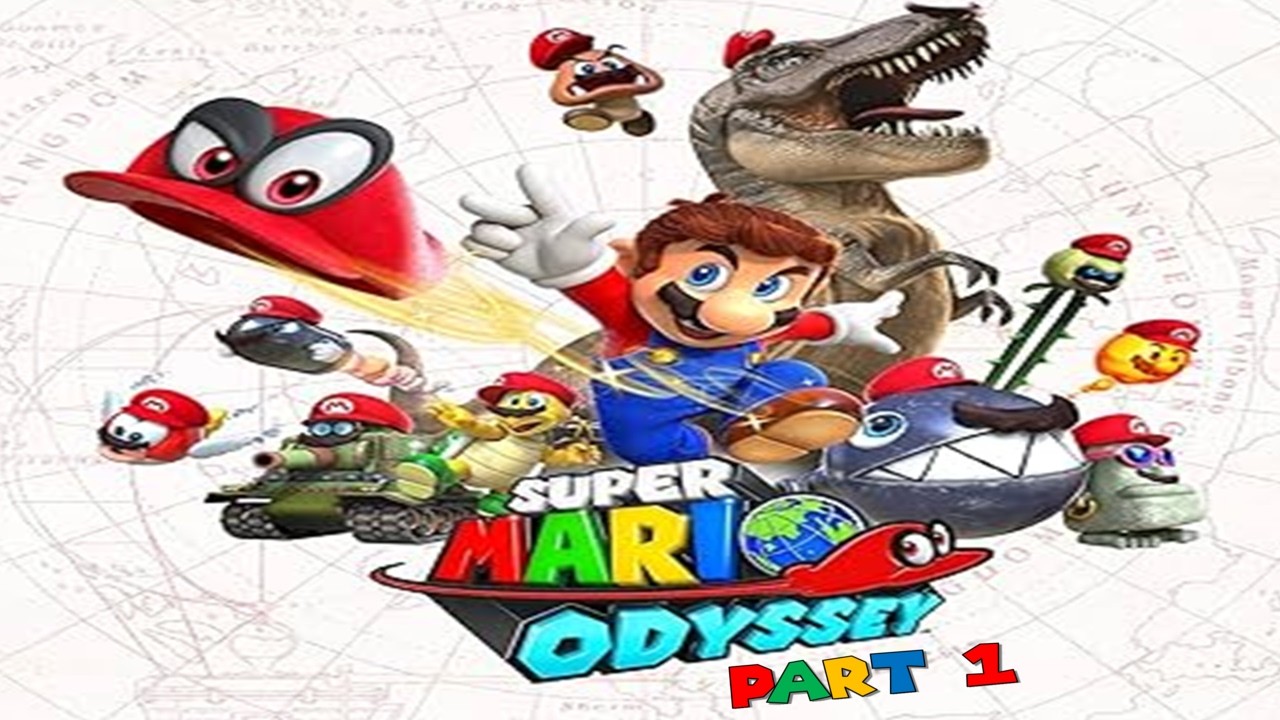 Super Mario Odyssey - Part 1