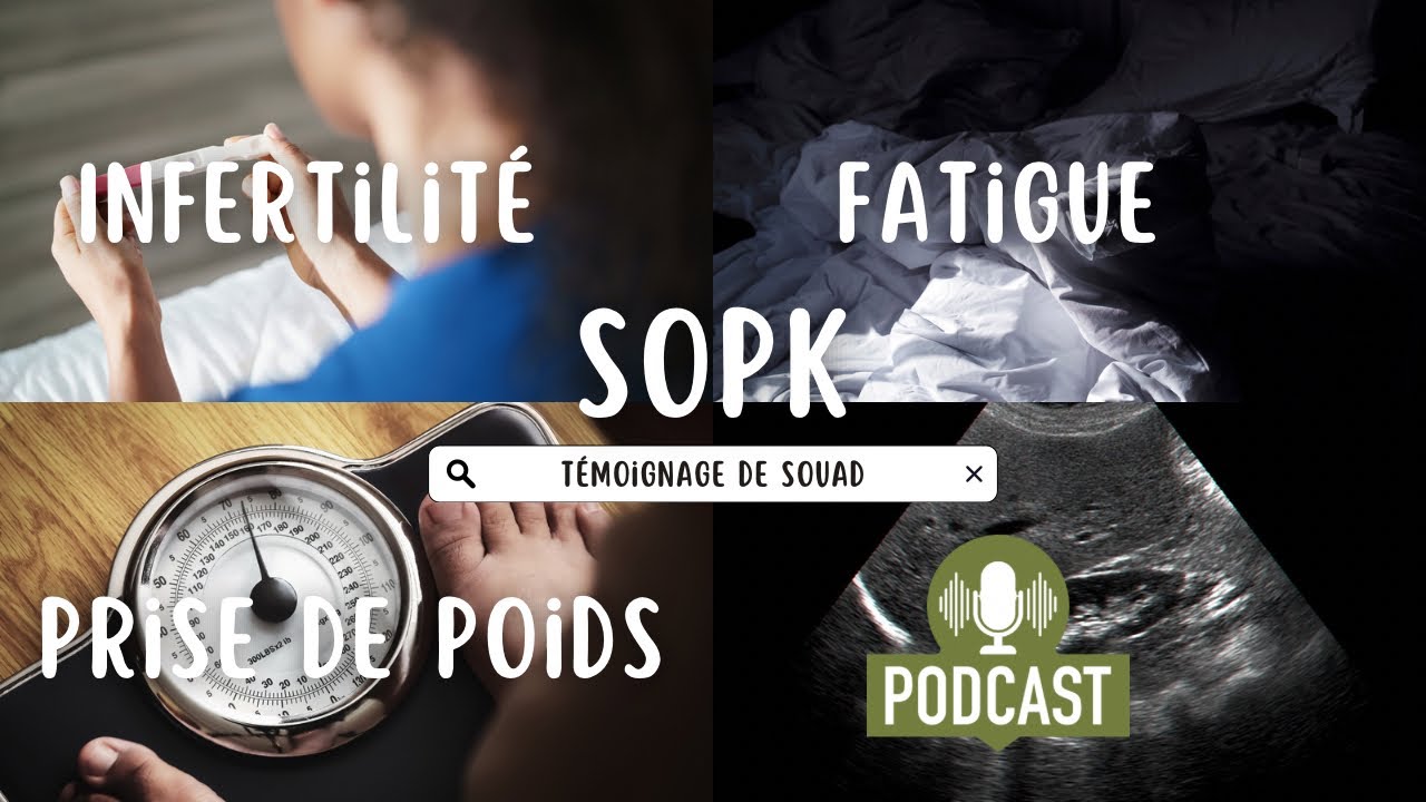#43 SOPK (Syndrome des ovaires polykystiques) : Le t&eacute;moignage de Souad