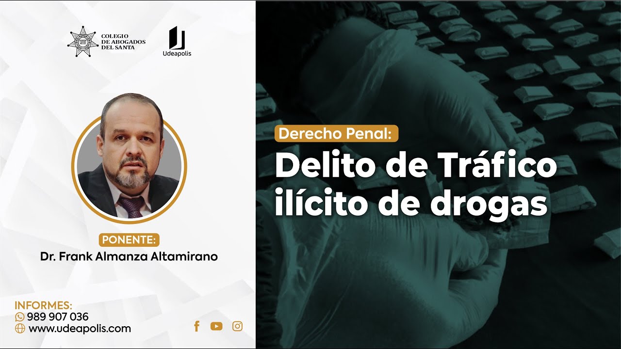Frank Almanza Altamirano | Delito de Tráfico Ilícito de Drogas
