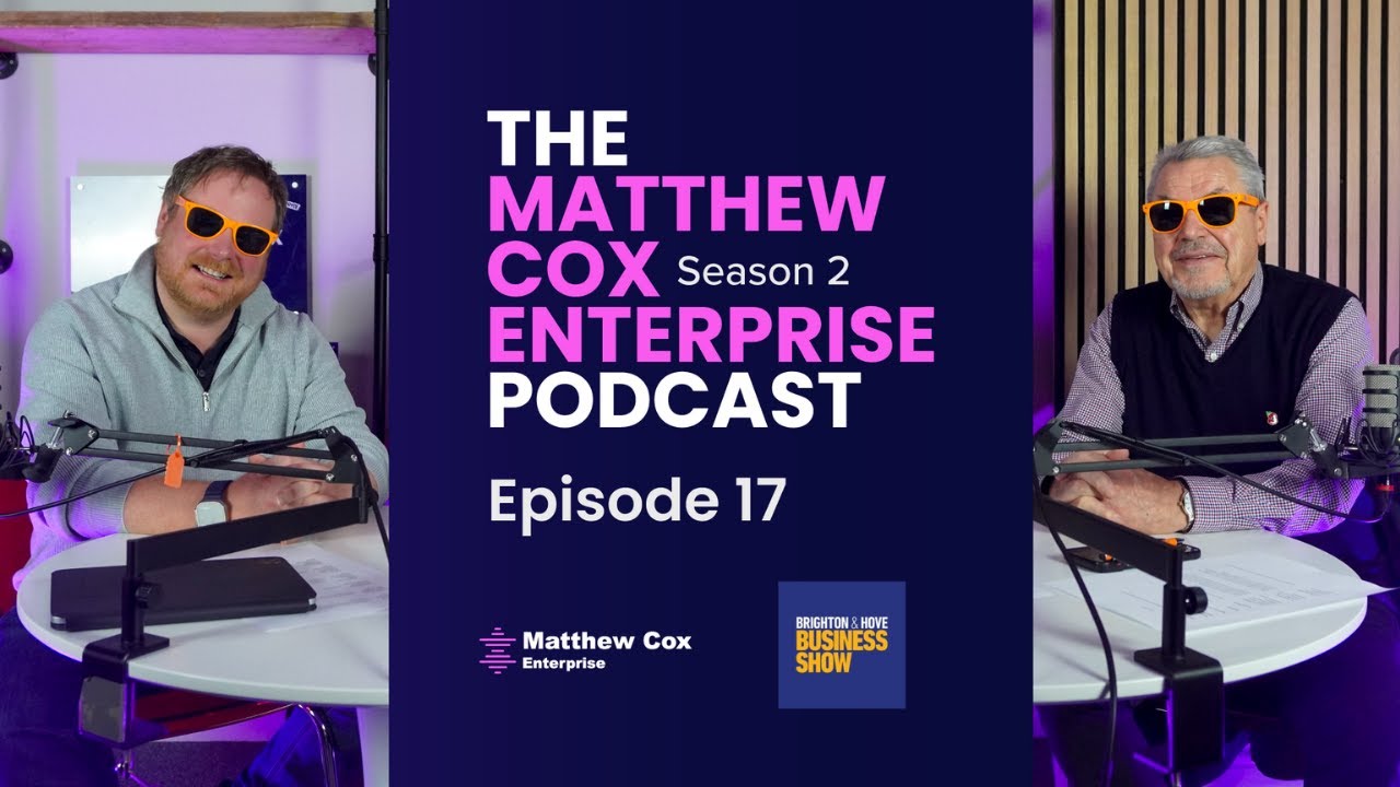 MCE Podcast Episode 17: Brighton & Hove Business Show
