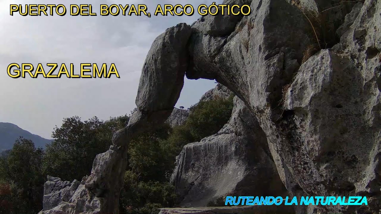 Senderismo Grazalema: Puerto del Boyar, Arco Gótico, Túnel Coargazal, Dornajo
