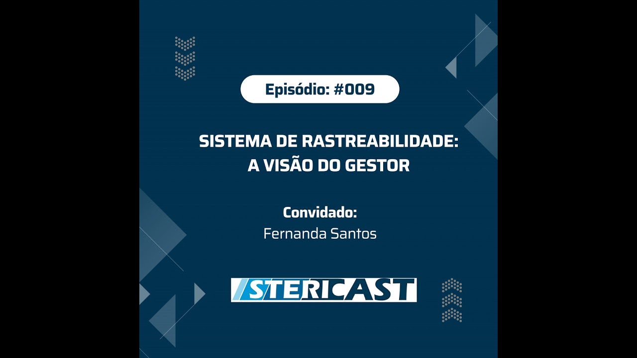 #009 - Sistema de rastreabilidade: a visão do gestor