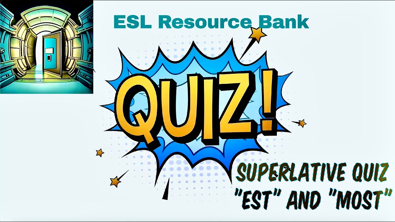 ESL Superlative Quiz 1: Fun Facts and Trivia about Our World